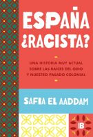 "España ¿racista?" de Safia El Aaddam